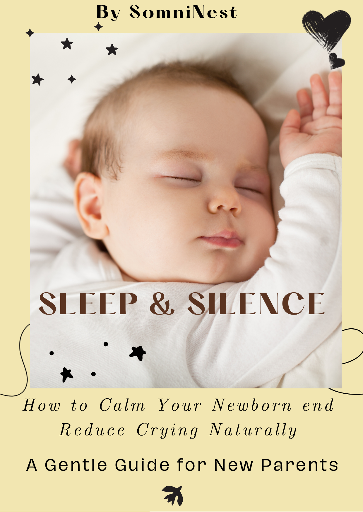 Sleep & Silence โ A Gentle Guide for New Parents