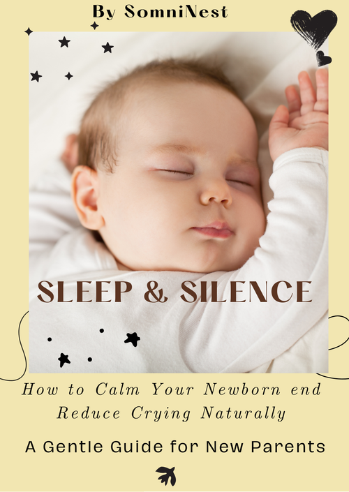 Sleep & Silence – A Gentle Guide for New Parents